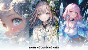 anime nữ quyến rũ nhất