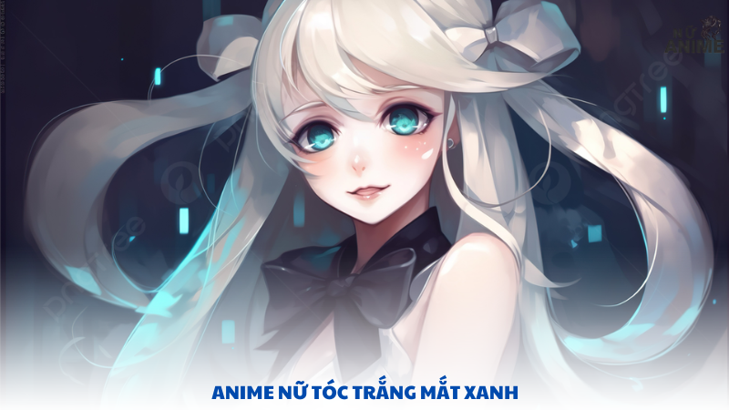 anime nữ tóc trắng mắt xanh